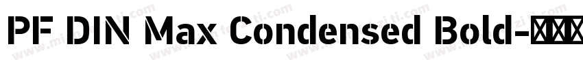 PF DIN Max Condensed Bold字体转换